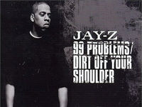 Jay-Z 99 Problems mash-ups